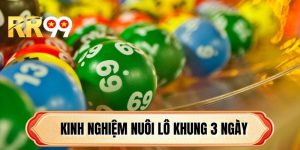 Kinh Nghiệm Nuôi Lô Khung 3 Ngày Bất Bại Đánh Là Trúng