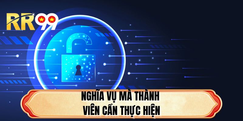 Nghĩa vụ mà thành viên cần thực hiện